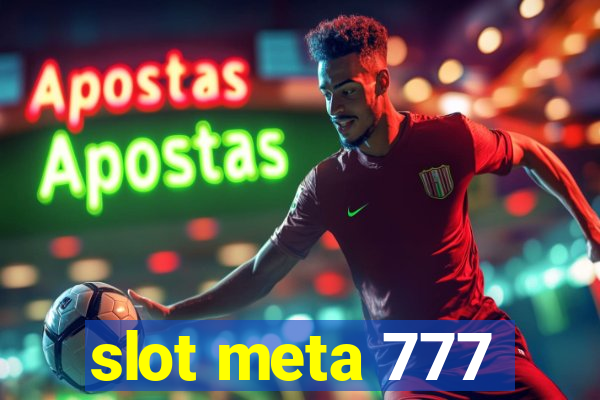 slot meta 777