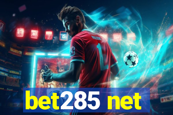 bet285 net