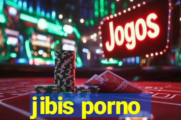 jibis porno