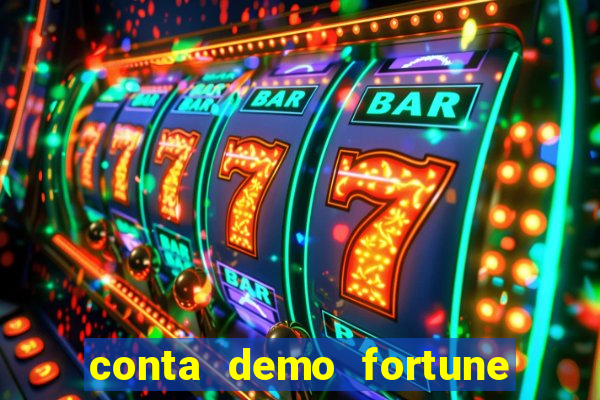 conta demo fortune tiger gratis