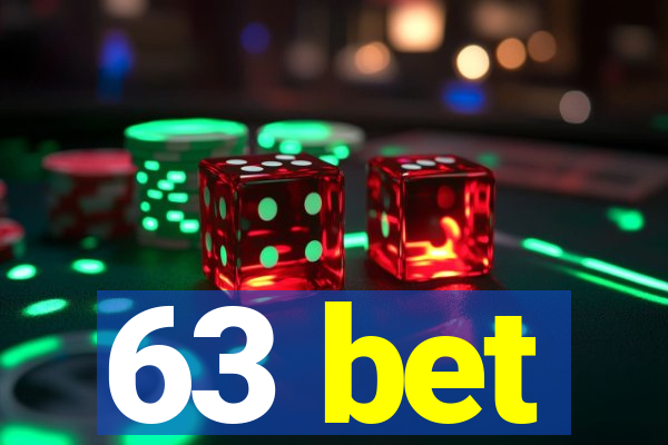 63 bet