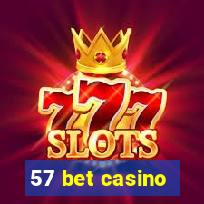 57 bet casino