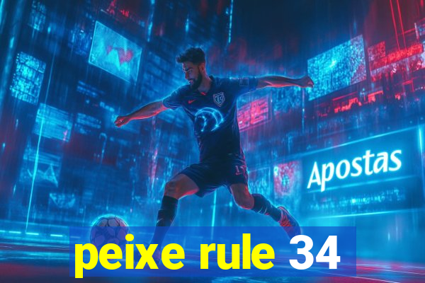 peixe rule 34