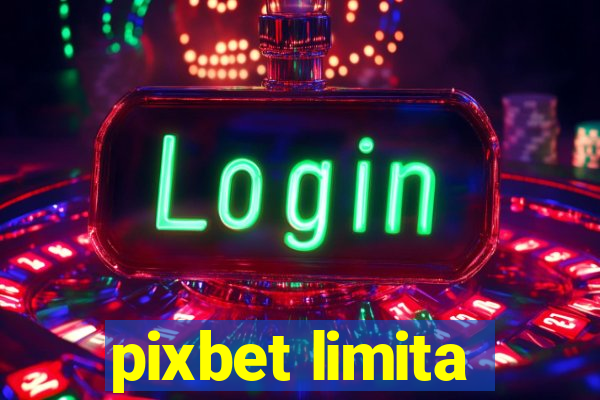 pixbet limita