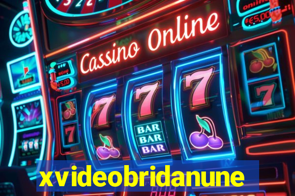 xvideobridanunes