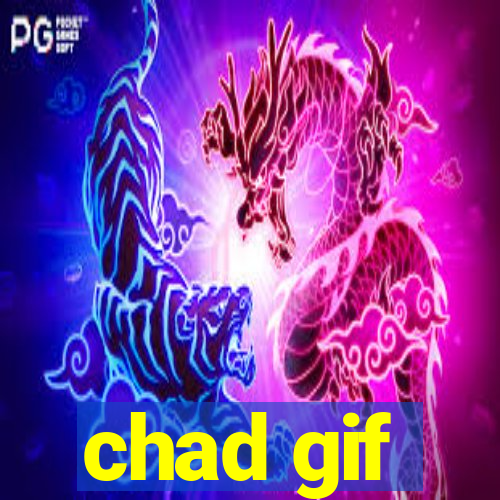 chad gif