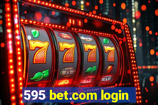 595 bet.com login