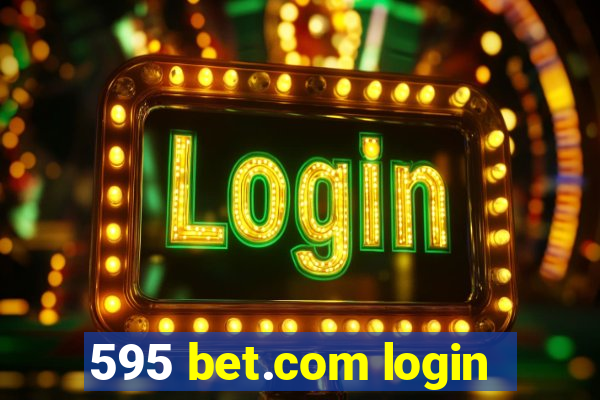 595 bet.com login