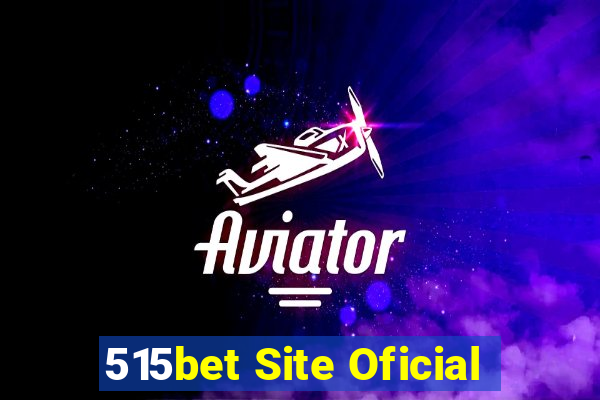 515bet Site Oficial