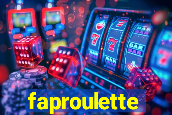 faproulette