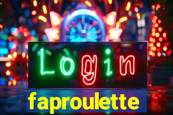 faproulette