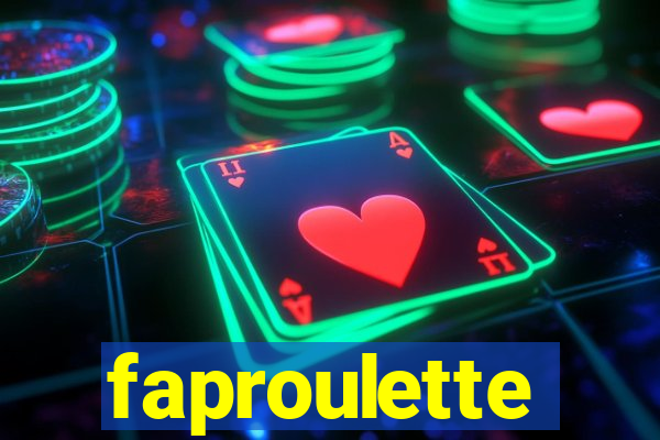 faproulette