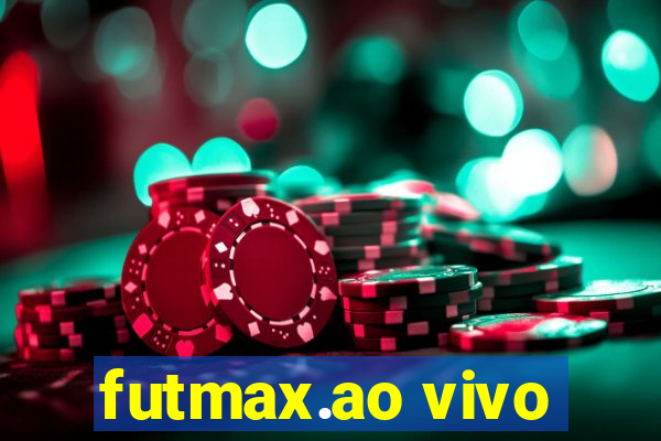 futmax.ao vivo