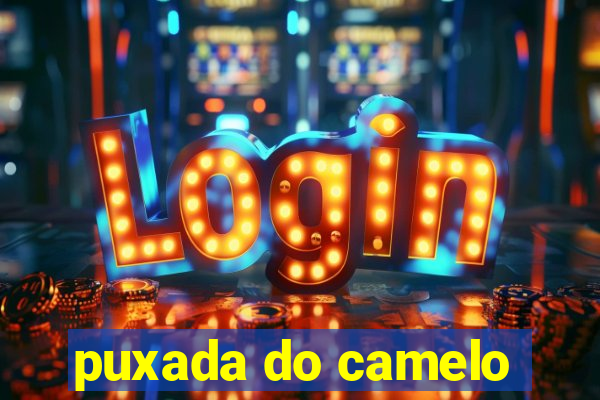 puxada do camelo