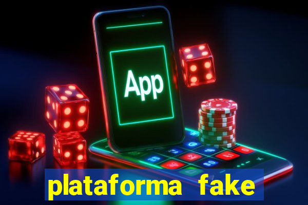 plataforma fake para brincar