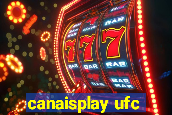 canaisplay ufc