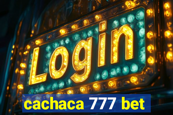 cachaca 777 bet