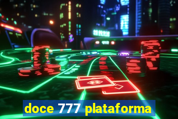 doce 777 plataforma