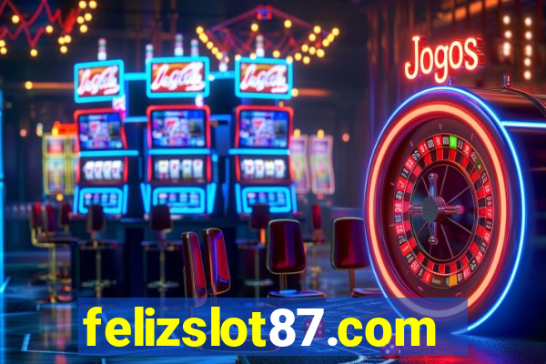 felizslot87.com