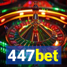 447bet