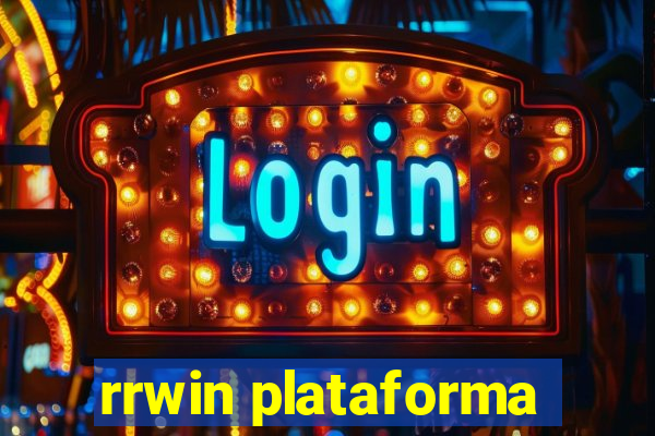 rrwin plataforma