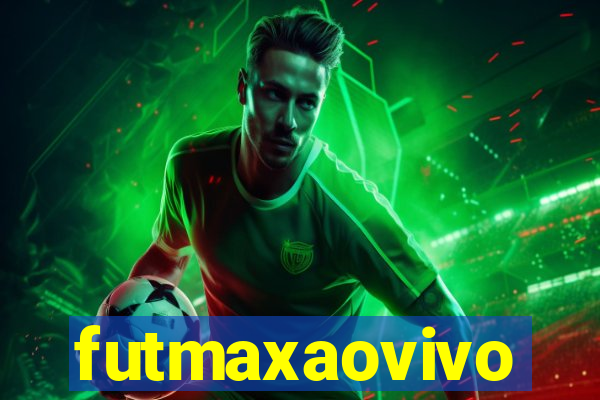 futmaxaovivo