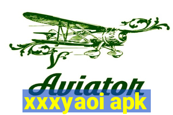 xxxyaoi apk