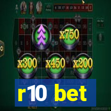 r10 bet