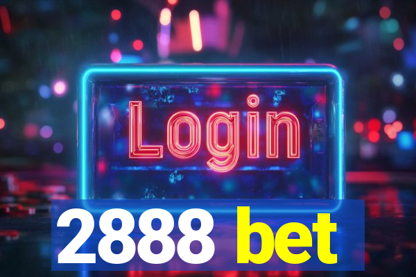 2888 bet