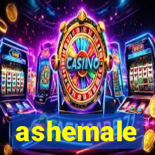 ashemale