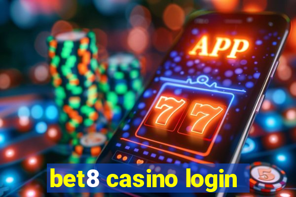 bet8 casino login