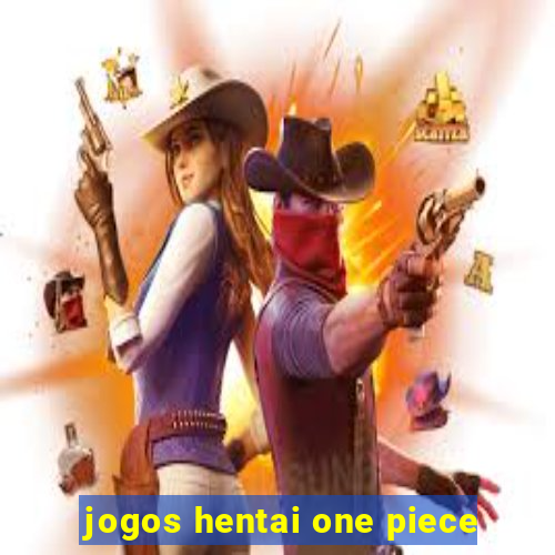 jogos hentai one piece