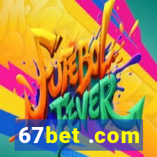 67bet .com