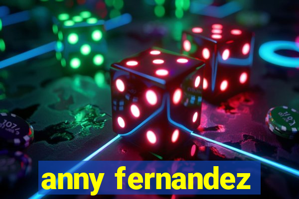 anny fernandez