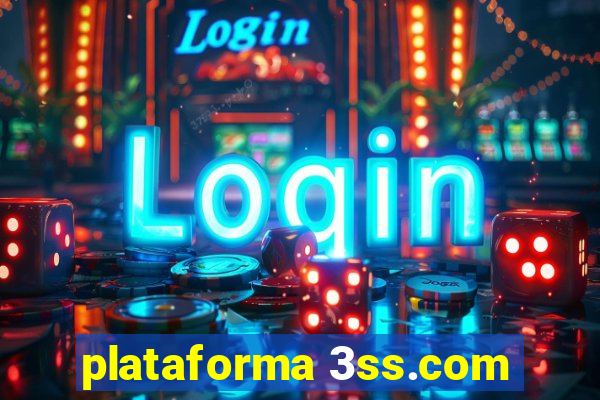 plataforma 3ss.com