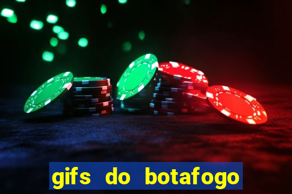 gifs do botafogo para whatsapp