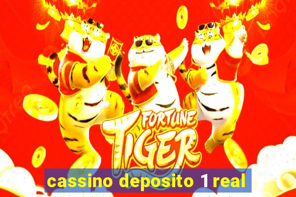 cassino deposito 1 real