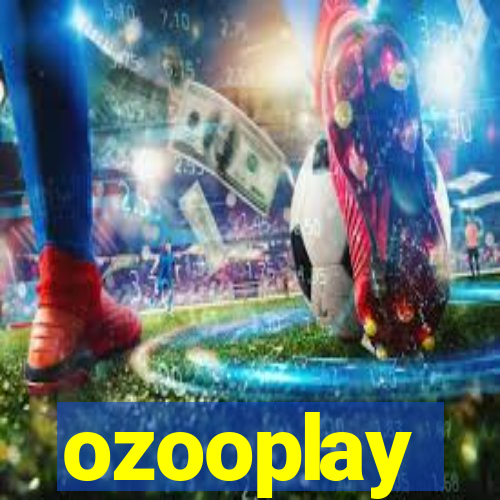 ozooplay