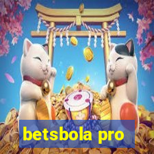 betsbola pro