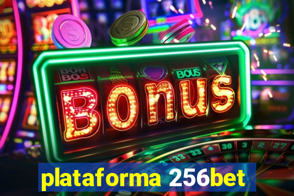 plataforma 256bet