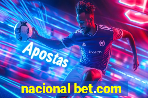 nacional bet.com