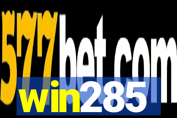 win285