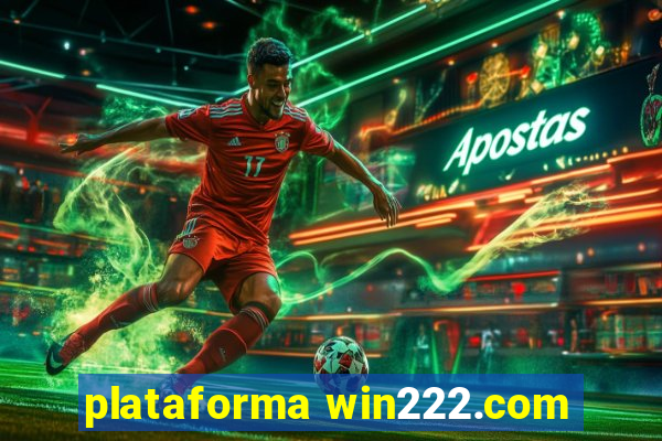 plataforma win222.com