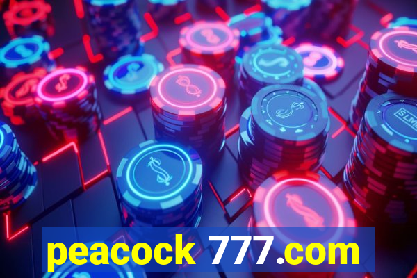 peacock 777.com