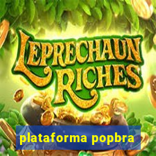 plataforma popbra