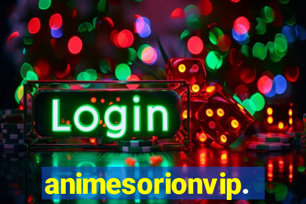 animesorionvip.net