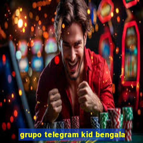 grupo telegram kid bengala