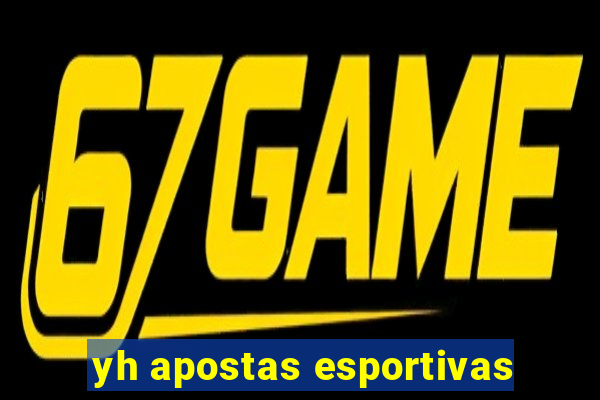 yh apostas esportivas