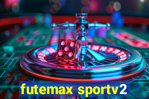 futemax sportv2