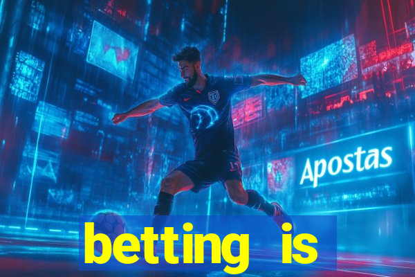 betting is currently unavailable esportes da sorte